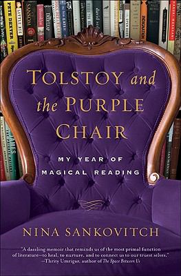 Tolstoy and the purple chair : my year of magical reading cover image