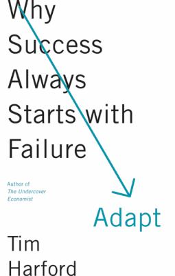 Adapt : why success always starts with failure cover image