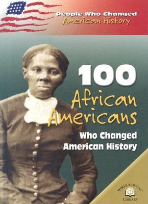 100 African Americans who changed American history cover image