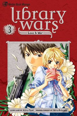 Library wars : love & war. 3 cover image