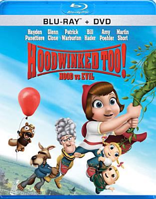 Hoodwinked too! [Blu-ray + DVD combo] hood vs. evil cover image