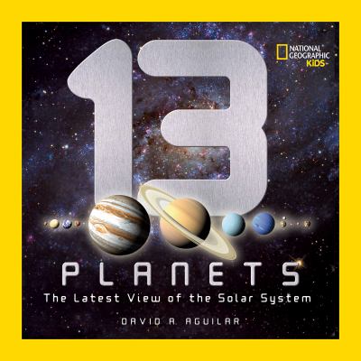 13 planets : the latest view of the solar system cover image