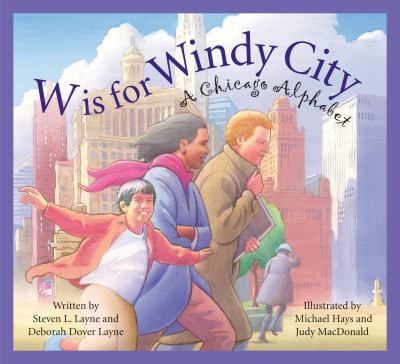 W is for Windy City : a Chicago alphabet  cover image cdn