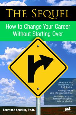 The sequel : how to change your career without starting over  cover image cdn