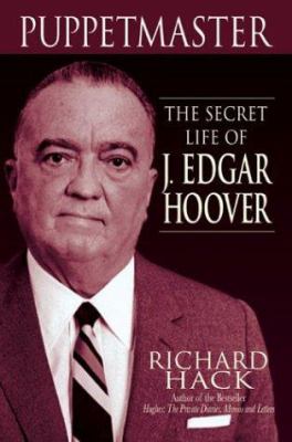 Puppetmaster : the secret life of J. Edgar Hoover  cover image cdn