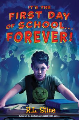 It's the first day of school-- forever! cover image