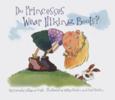Do princesses wear hiking boots? cover image