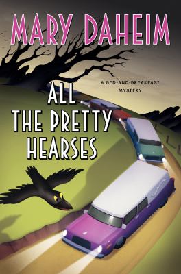 All the pretty hearses a bed-and-breakfast mystery cover image
