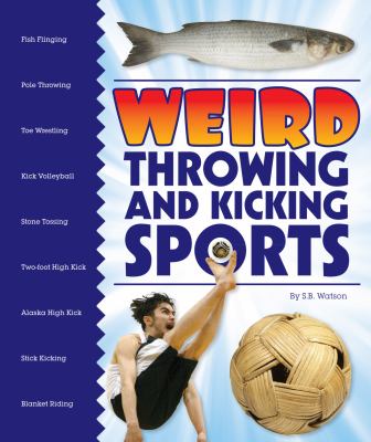 Weird throwing and kicking sports cover image