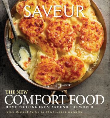 Saveur : the new comfort food : home cooking from around the world  cover image cdn