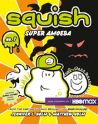 Squish. [No. 1], Super Amoeba cover image