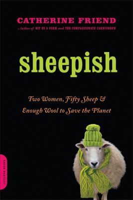 Sheepish : two women, fifty sheep, and enough wool to save the planet cover image
