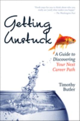 Getting unstuck : a guide to discovering your next career path  cover image cdn