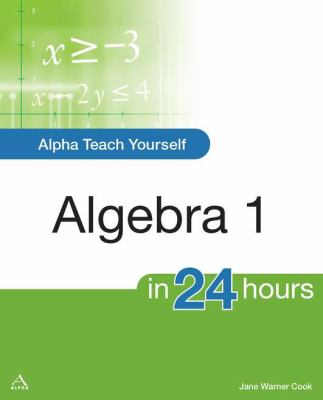 Alpha teach yourself algebra 1 in 24 hours cover image