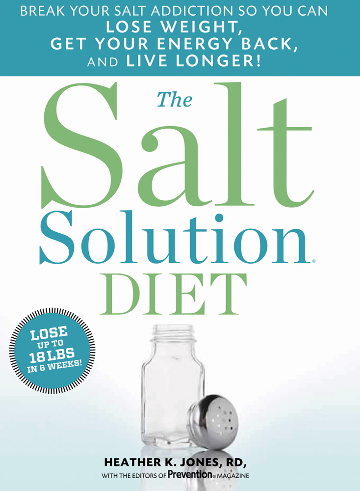 The salt solution diet : break your salt addiction so you can lose weight, get your energy back, and live longer!  cover image cdn