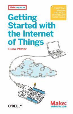 Getting started with the Internet of Things cover image