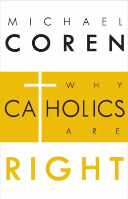 Why Catholics are right cover image