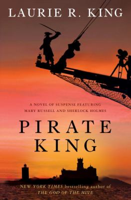 Pirate king : a novel of suspense featuring Mary Russell and Sherlock Holmes  cover image cdn