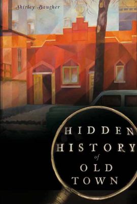 Hidden history of Old Town cover image