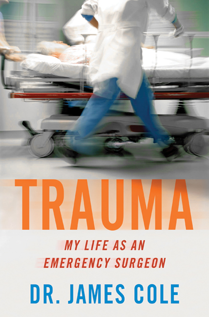 Trauma : my life as an emergency surgeon  cover image cdn