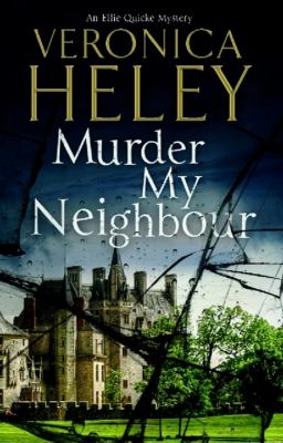 Murder my neighbour : an Ellie Quicke mystery cover image