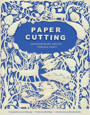 Paper cutting : contemporary artists, timeless craft cover image