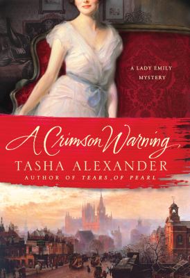 A crimson warning : a Lady Emily mystery cover image