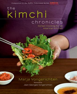 The kimchi chronicles : Korean cooking for an American kitchen cover image