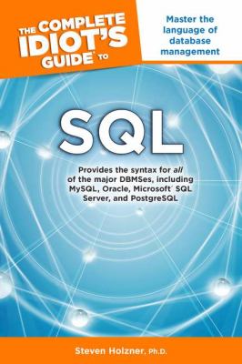 The complete idiot's guide to SQL cover image