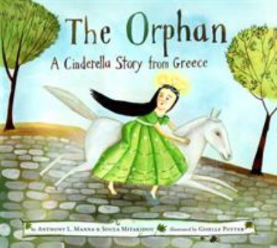 The orphan : a Cinderella story from Greece  cover image cdn