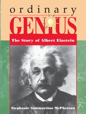 Ordinary genius : the story of Albert Einstein cover image