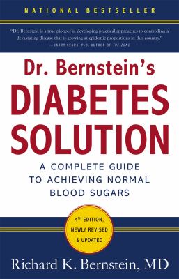 Dr. Bernstein's diabetes solution : the complete guide to achieving normal blood sugars cover image