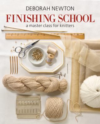 Finishing school : a master class for knitters cover image