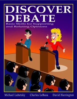Discover debating : basic skills for supporting and refuting opinions  cover image cdn