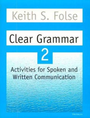 Clear grammar 2, activities for spoken and written communication cover image