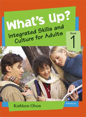 What's up? Book 1 : integrated skills and culture for adults cover image
