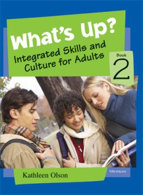 What's up? Book 2 : skills and competencies for adult lerners cover image