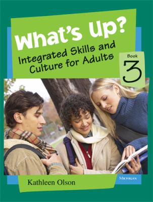 What's up? Book 3 : integrated skills and culture for adults cover image