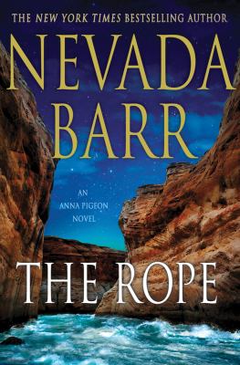 The rope : an Anna Pigeon novel  cover image cdn