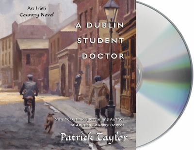 A Dublin student doctor an Irish country novel cover image