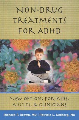 Non-drug treatments for ADHD : new options for kids, adults, and clinicians  cover image cdn