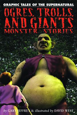Ogres, trolls, and giants : monster stories cover image