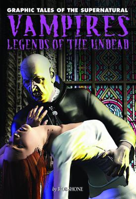 Vampires : legends of the undead cover image