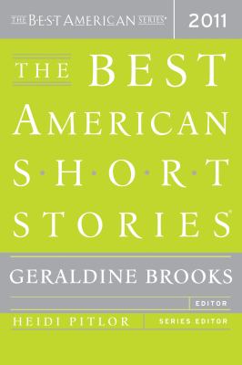The best American short stories 2011 : selected from U.S. and Canadian magazines cover image