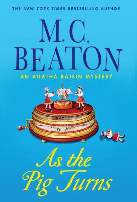 As the pig turns an Agatha Raisin mystery  cover image cdn