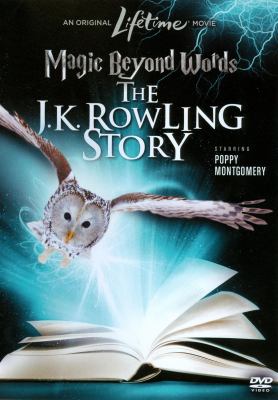 Magic beyond words the JK Rowling story cover image