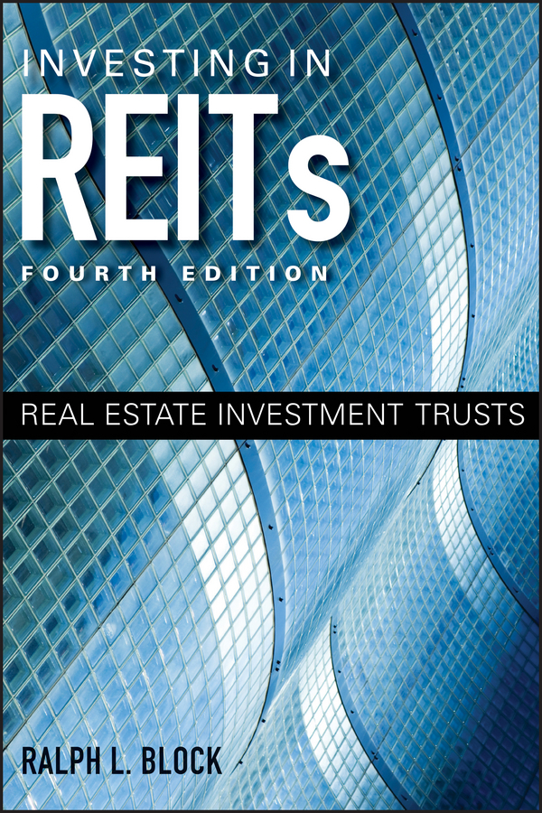Investing in REITs : real estate investment trusts cover image