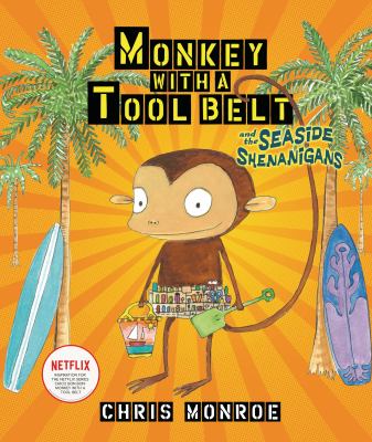 Monkey with a tool belt and the seaside shenanigans  cover image cdn