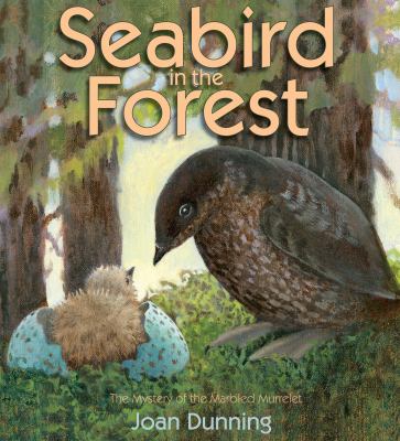 Seabird in the forest : the mystery of the marbled murrelet cover image