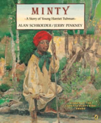 Minty : a story of young Harriet Tubman  cover image cdn